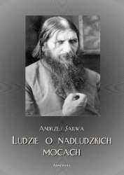 eBook Ludzie o nadludzkich mocach - Andrzej Sarwa epub