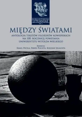 Między światami - Kamil Pecela, Paweł Plichta, Bogdan Szlachta