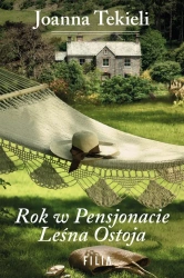 Rok w pensjonacie Leśna Ostoja - Joanna Tekieli