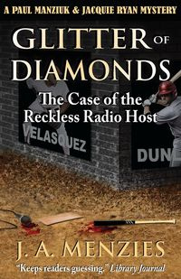 Glitter of Diamonds - Menzies J. A.