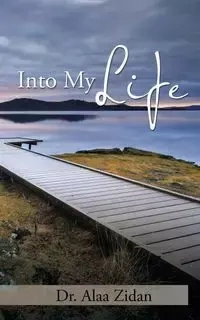 Into My Life - Zidan Dr. Alaa