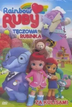 Tęczowa Rubinka - Za kulisami DVD - praca zbiorowa