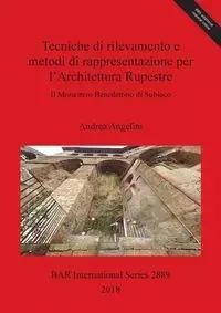 Tecniche di rilevamento e metodi di rappresentazione per l'Architettura Rupestre - Andrea Angelini