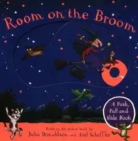 Room on the Broom A Push, Pull and Slide Book - Julia Donaldson
