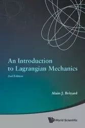 INTRO LAGRANGIAN MECH (2ND ED) - ALAIN J BRIZARD