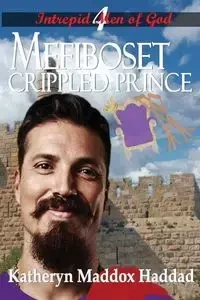 Mefiboset - Katheryn Haddad Maddox