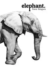 Elephant. - Bangura Siana