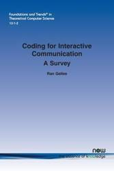 Coding for Interactive Communication - Gelles Ran