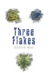 Three Flakes - Steve Rio