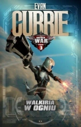 Hayden War T.3 Walkiria w ogniu - Evan Currie