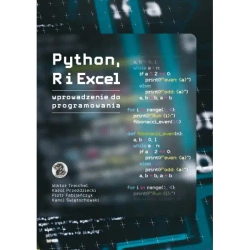 Python R i Excel Wprowadzenie do programowania - red. Witold Sikorski
