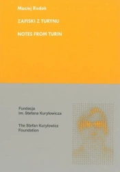 Zapiski z Turynu - Maciej Rodak