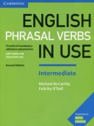 English Phrasal Verbs in Use Intermediate +Answers - Michael McCarthy, Felicity O'Dell