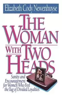 The Woman with Two Heads - Elizabeth Cody Newenhuyse
