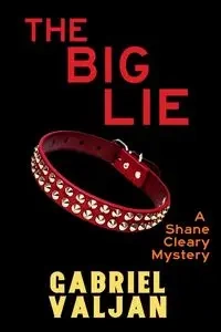 The Big Lie - Gabriel Valjan