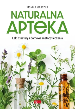 Naturalna apteka - Monika Marczyk