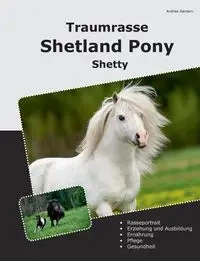 Traumrasse Shetland Pony - Andrea Siemers