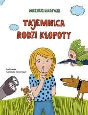Tajemnica rodzi kłopoty - Mariusz Niemycki