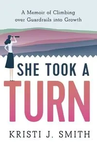 She Took a Turn - Kristi Smith  J