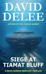 Siege at Tiamat Bluff - David DeLee