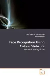 Face Recognition Using Colour Statistics - ANBARJAFARI GHOLAMREZA