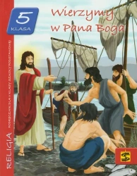 Katechizm SP 5 Wierzymy w P. Boga. Podręcznik OOP - Tadeusz Panuś, Andrzej Kielian, Adam Berski