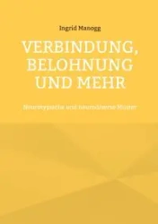 Verbindung, Belohnung und mehr - Ingrid Manogg