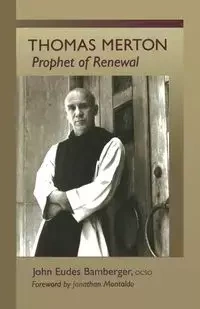 Thomas Merton - John Bamberger Eudes