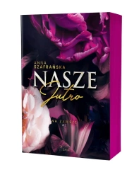 Nasze jutro. Na zawsze. Tom 2 - Anna Szafrańska
