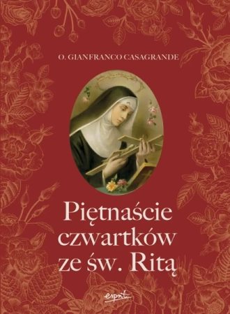 Piętnaście czwartków ze św. Ritą wyd. 2023 - Gianfranco Casagrande