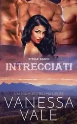 Intrecciati - Vanessa Vale