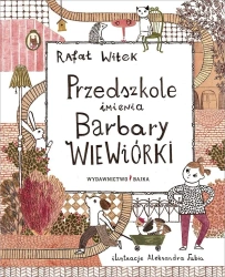 Przedszkole imienia Barbary Wiewiórki w.2 - Rafał Witek