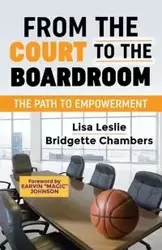 From the Court to the Boardroom - Leslie Lisa