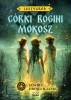 Leszygród T.1 Córki bogini Mokosz - Elwira Dresler-Janik