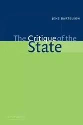 The Critique of the State - Bartelson Jens