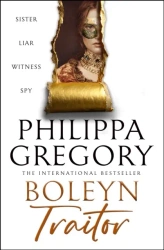 Boleyn Traitor - Gregory Philippa