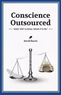 Conscience Outsourced - Harris David