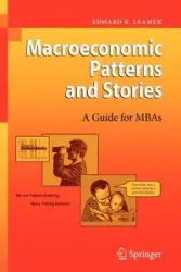 Macroeconomic Patterns and Stories - Edward E. Leamer