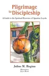 Pilgrimage to Discipleship - Julius Rogina M