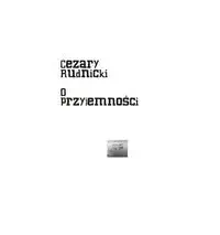 O przyjemności - Cezary Rudnicki
