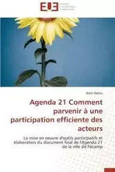 Agenda 21 comment parvenir à une participation efficiente des acteurs - DEBRIS-R