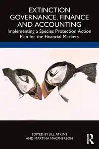 Extinction Governance, Finance and Accounting - Atkins Jill