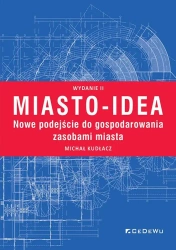 Miasto-idea - Michał Kudłacz