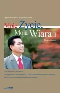 Moje Życie, Moja Wiara 2 - Lee Jaerock