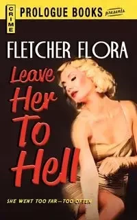 Leave Her to Hell - Flora Fletcher