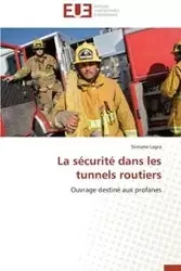 La sécurité dans les tunnels routiers - LAGRA-S