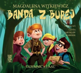 CD MP3 Tajemnica lasu. Banda z Burej. Tom 3 - Magdalena Witkiewicz