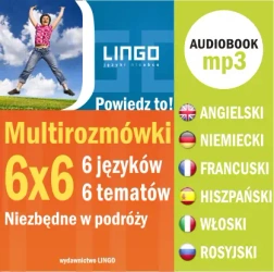 audiobook Multirozmówki 6x6. 6 języków - 6 tematów niezbędnych w podróży - Praca zbiorowa