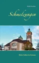 Schmelzungen - Krucker Rösli