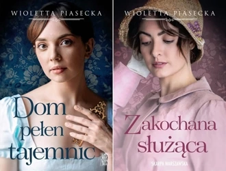 Dom pełen tajemnic + Zakochana służąca - Wioletta Piasecka